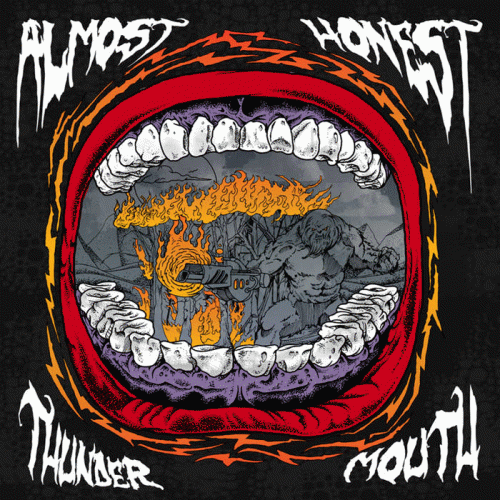 Almost Honest : Thunder Mouth Almost Honest : Thunder Mouth